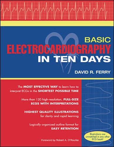 Beispielbild fr Basic Electrocardiography in Ten Days zum Verkauf von Austin Goodwill 1101