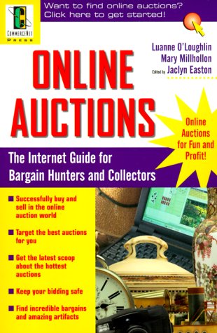 Stock image for Online Auctions: The Internet Guide for Bargain Hunters and Collectors (CommerceNet) for sale by tLighthouse Books