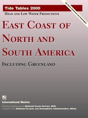 Stock image for East Coast of North and South American: Including Greenland (Tide Tables: East Coast of North & South America, Including Greenland) for sale by SecondSale
