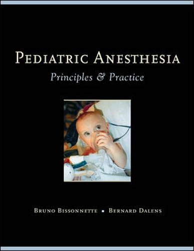 Stock image for Pediatric Anesthesia: Principles and Practice for sale by HPB-Red