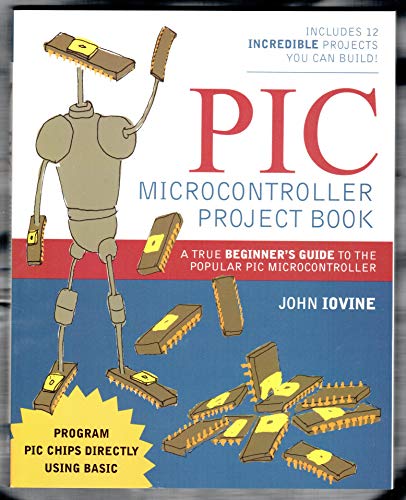 Beispielbild fr PIC Microcontroller Project Book zum Verkauf von Robinson Street Books, IOBA