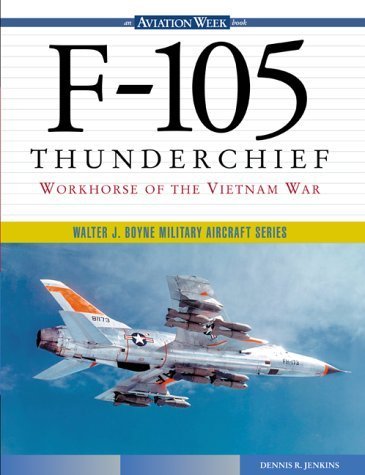 9780071355117: F-105 Thunderchief: Workhorse of the Vietnam War
