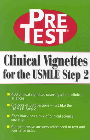 9780071355582: Pretest: Clinical Vignettes for the USMLE Step 2: Pretest Self-Assessment and Review