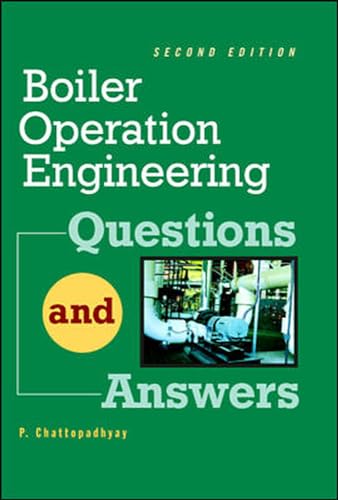 Beispielbild fr Boiler Operations Questions and Answers, 2nd Edition (MECHANICAL ENGINEERING) zum Verkauf von WorldofBooks