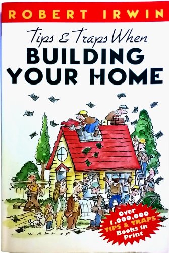 9780071356862: Tips & Traps When Building Your Home