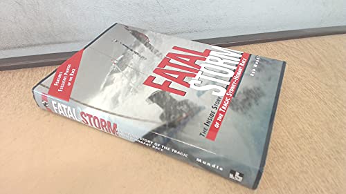 Stock image for Fatal Storm : The Inside Story of the Tragic Sydney-Hobart Race for sale by Better World Books: West