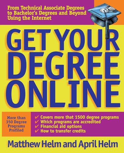 Imagen de archivo de Get Your Degree Online a la venta por Ergodebooks