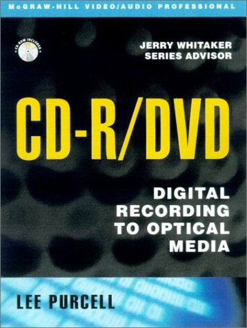 Imagen de archivo de CD-R/DVD: Digital Recording to Optical Media [With CD/ROM] a la venta por ThriftBooks-Atlanta