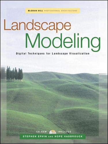 Beispielbild fr Landscape Modeling: Digital Techniques for Landscape Visualization zum Verkauf von SecondSale