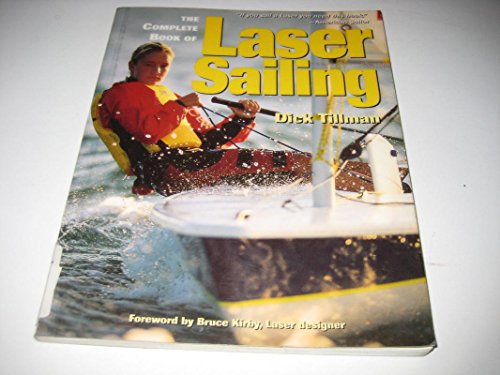 Beispielbild fr The Complete Book of Laser Sailing zum Verkauf von Patrico Books