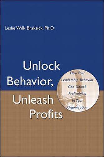 Stock image for Unlock Behavior, Unleash Profits for sale by BookHolders