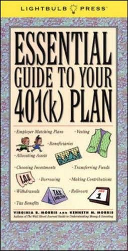 Imagen de archivo de The Essential Guide to Your 401(k) a la venta por Book Deals