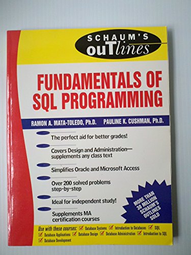 Imagen de archivo de Schaum's Outline of Fundamentals of SQL Programming a la venta por BooksRun