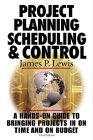 Stock image for Project Planning, Scheduling and Control for sale by Better World Books: West