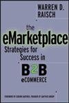 9780071361231: The eMarketplace: Strategies for Success in B2B eCommerce