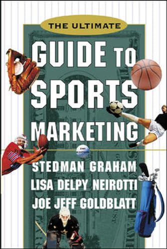 Imagen de archivo de The Ultimate Guide to Sports Marketing a la venta por Better World Books