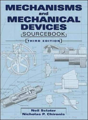 Stock image for Mechanisms and Mechanical Devices Sourcebook for sale by HPB-Red