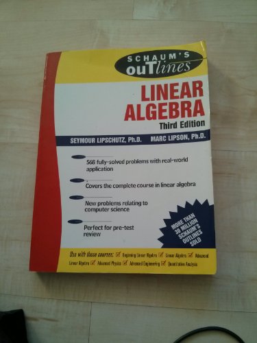 9780071362009: Schaum's Outline of Linear Algebra: Third Edition (Schaum's Outlines)