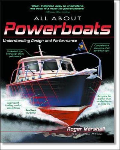 Beispielbild fr All About Powerboats: Understanding Design and Performance zum Verkauf von Wonder Book