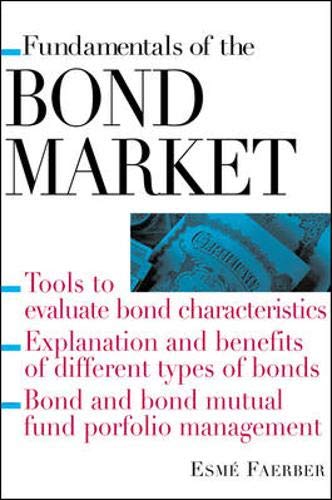 Stock image for Fundamentals of the Bond Market for sale by Better World Books: West
