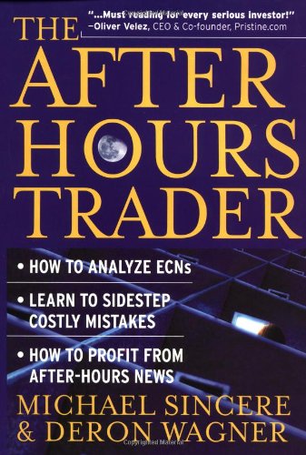 Beispielbild fr The After Hours Trader zum Verkauf von Better World Books