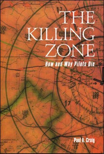 9780071362696: The Killing Zone: How & Why Pilots Die