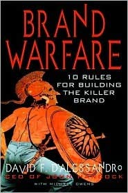 Imagen de archivo de Brand Warfare: 10 Rules for Building the Killer Brand a la venta por SecondSale