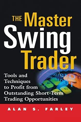 9780071363099: The Master Swing Trader: Tools and Techniques to Profit from Outstanding Short-Term Trading Opportunities