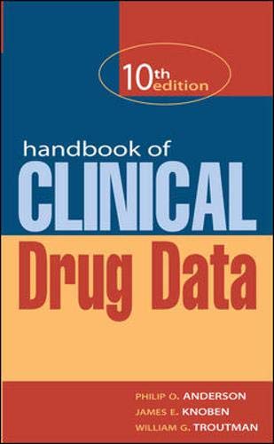 Handbook of Clinical Drug Data (9780071363624) by Anderson,Philip; Knoben,James; Troutman,William