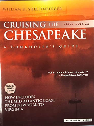 Stock image for Cruising the Chesapeake: A Gunkholer's Guide for sale by Wonder Book