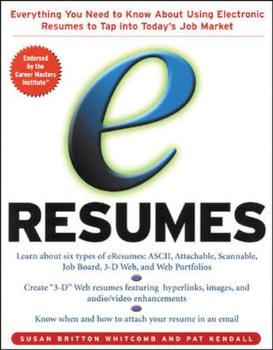 Stock image for E-Resumes: Everything You Need to Know about Using Electronic Resumes to Tap into Today's Hot Job Market for sale by Better World Books: West