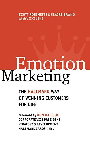 Beispielbild fr Emotion Marketing: The Hallmark Way of Winning Customers for Life zum Verkauf von SecondSale