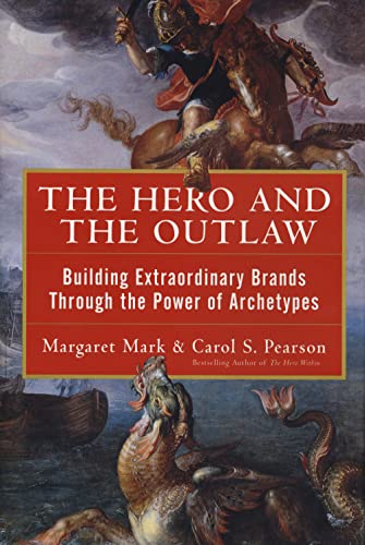 Beispielbild fr The Hero and the Outlaw: Building Extraordinary Brands Through the Power of Archetypes zum Verkauf von HPB-Red