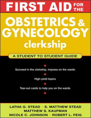 Stock image for First Aid for the Obstetrics & Gynecology Clerkship for sale by Open Books