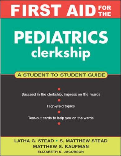 Stock image for First Aid for the Pediatrics Clerkship for sale by Better World Books