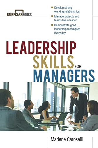 9780071364300: Leadership Skills for Managers (Briefcase Books Series)