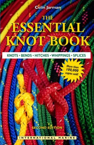 9780071364485: The Essential Knot Book: Knots, Bends, Hitches, Whippings, Splices