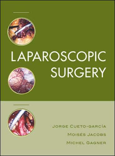 Laparoscopic Surgery (9780071364812) by Jacobs, Moises; Gagner, Michel; Cueto-Garcia, Jorge