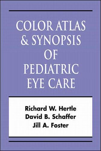 9780071365093: Color Atlas & Synopsis of Pediatric Eye Care