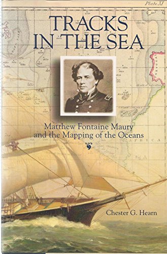 9780071368261: Tracks in the Sea: Matthew Fontaine Maury and the Mapping of the Oceans