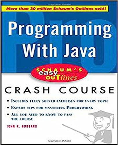 Stock image for Schaum's Easy Outline of Programming with Java: Based on Schaum's Outline of Programming With Java (SCHAUMS' COMPUTING) for sale by WorldofBooks