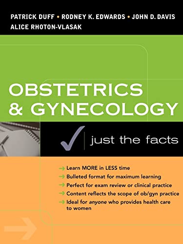 Imagen de archivo de Obstetrics & Gynecology: Just The Facts (McGraw-Hill Just the Facts) a la venta por HPB-Red