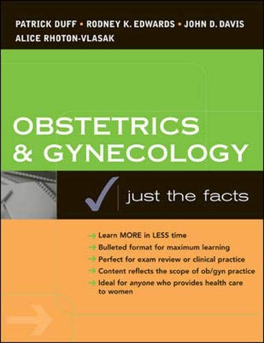 Stock image for Obstetrics & Gynecology: Just The Facts (McGraw-Hill Just the Facts) for sale by HPB-Red