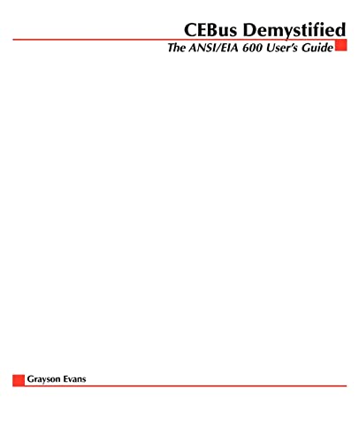 Stock image for Cebus Demystified: The ANSI/Eia 600 User's Guide for sale by Chiron Media