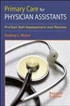 Stock image for Primary Care for Physician Assistants: Self-Assessment and Review for sale by HPB-Red