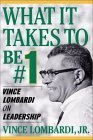 9780071370608: What It Takes To Be Number #1: Vince Lombardi on Leadership