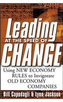 9780071370790: Leading at DotCom Speed: Using New Economy Rules to Invigorate Old Economy Companies