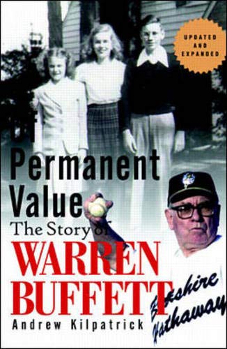 Beispielbild fr Of Permanent Value: The Story of Warren Buffet zum Verkauf von ThriftBooks-Dallas