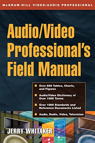Imagen de archivo de Audio/Video Professional's Field Manual a la venta por Better World Books