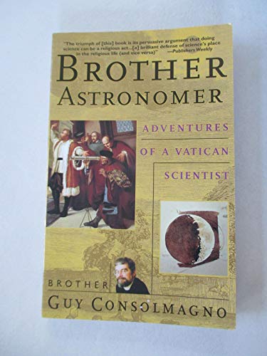 9780071372312: Brother Astronomer: Adventures of a Vatican Scientist